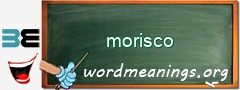 WordMeaning blackboard for morisco